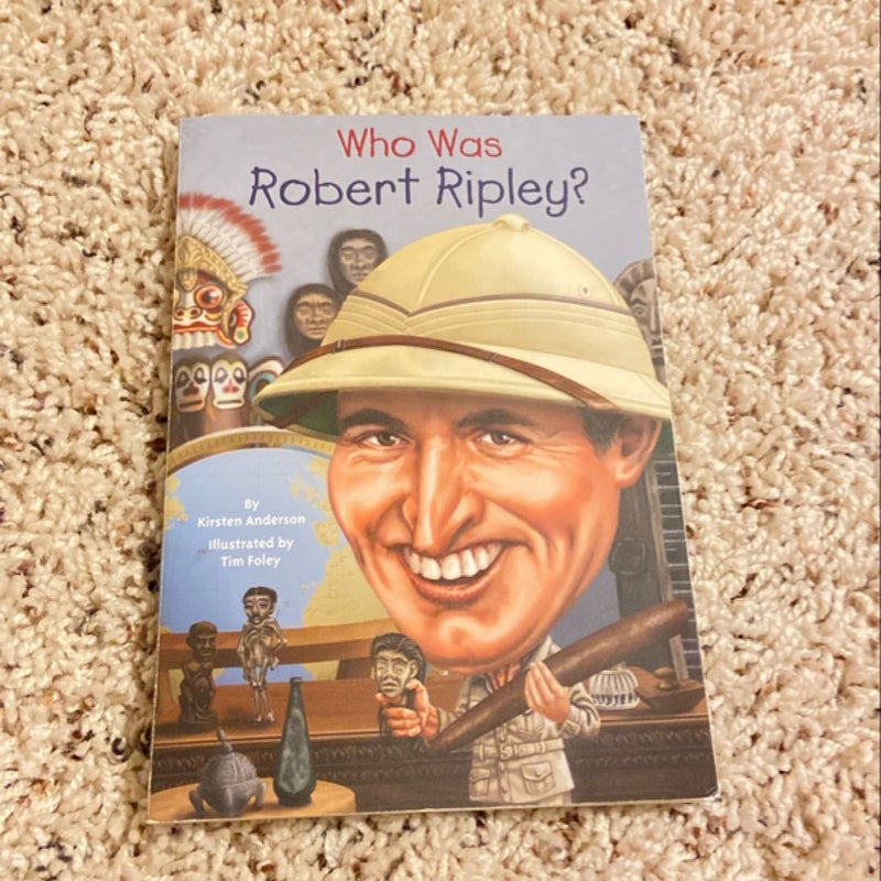 Who was Robert Ripley?