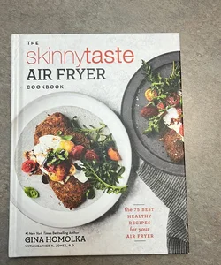 The Skinnytaste Air Fryer Cookbook