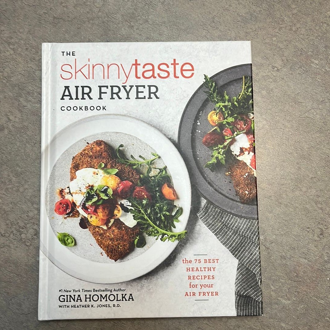 Skinnytaste Air Fryer Dinners by Gina Homolka; Heather K. Jones, Hardcover