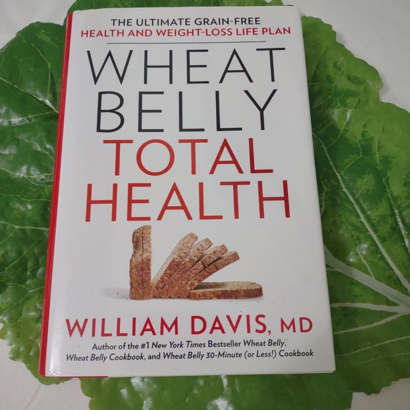 Wheat Belly Total Health