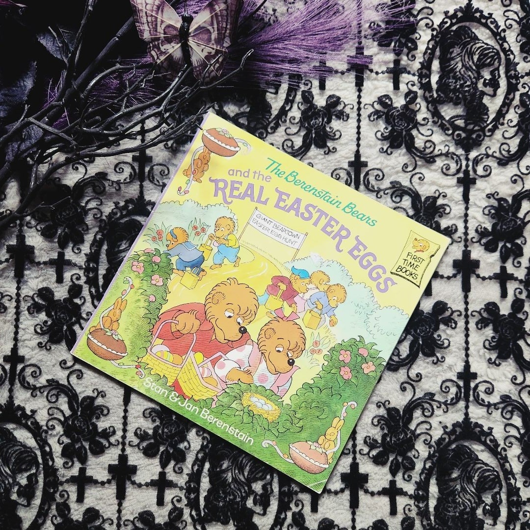 The Berenstain Bears and the Real Easter Eggs