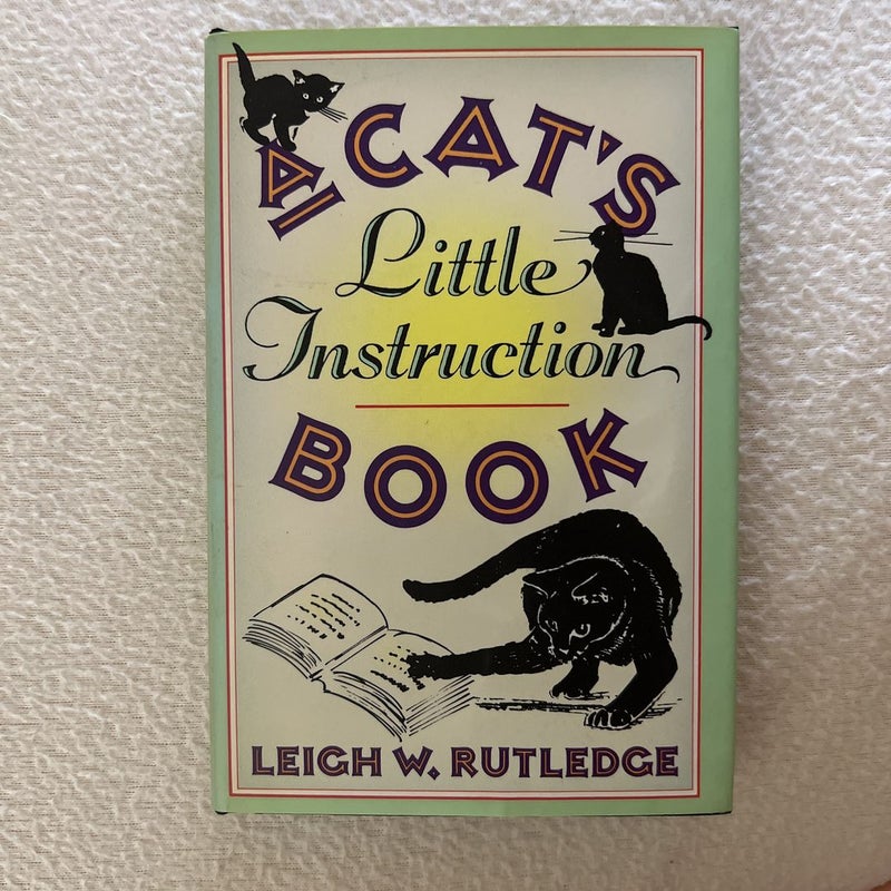 A Cat's Little Instruction Book