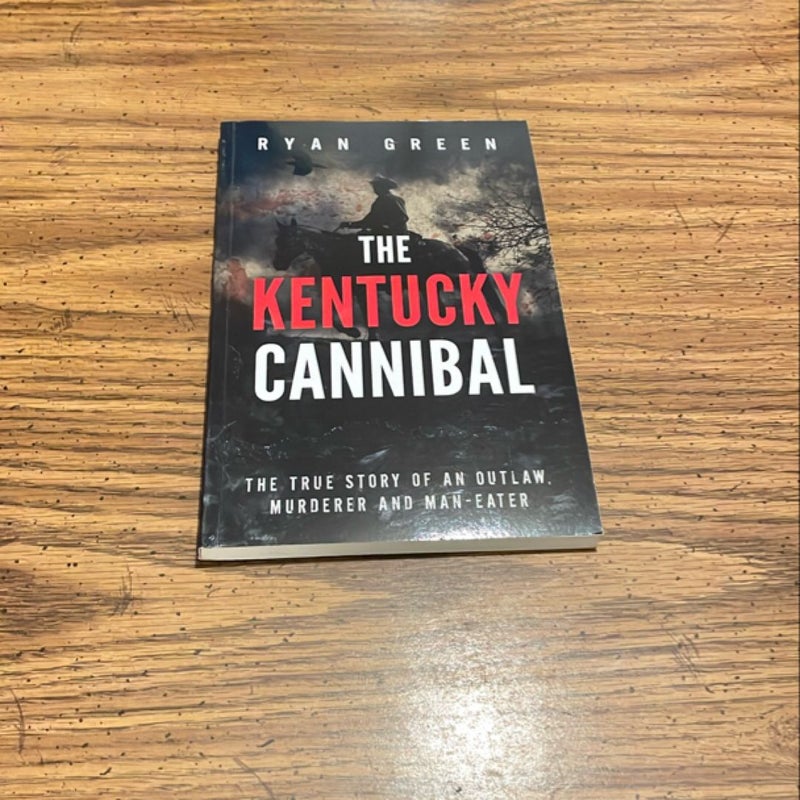 The Kentucky Cannibal