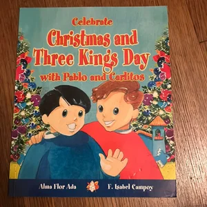 Celebrate Christmas and Three Kings Day with Pablo and Carlitos