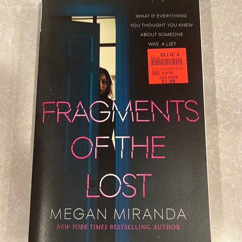 Fragments of the Lost