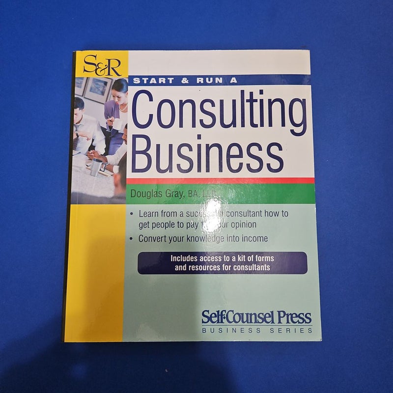 Start and Run a Consulting Business