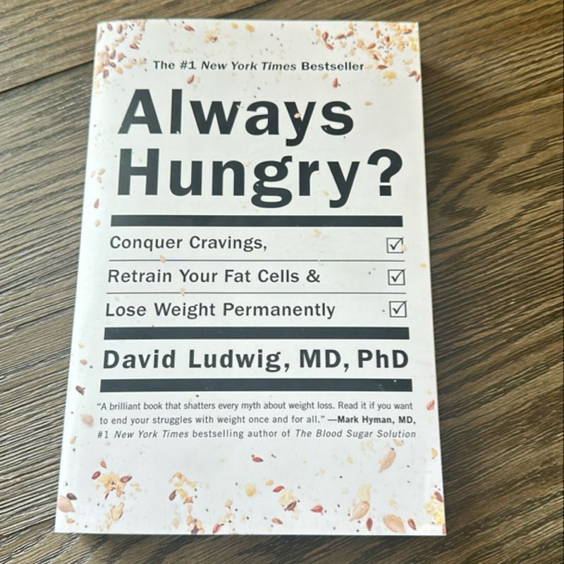 Always Hungry?