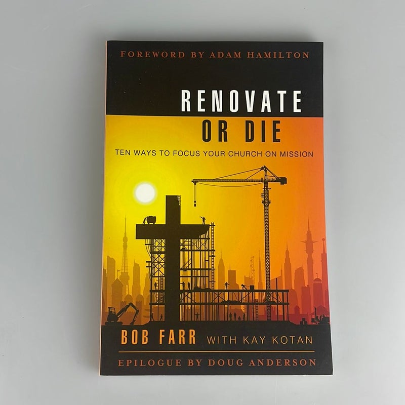 Renovate or Die