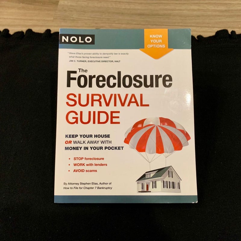 The Foreclosure Survival Guide