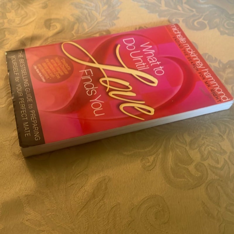 What to Do until Love Finds You