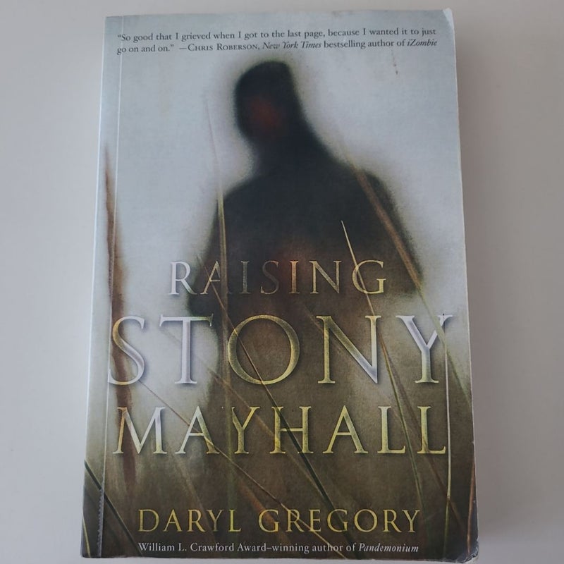 Raising Stony Mayhall