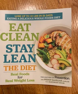 Eat Clean, Stay Lean: the Diet