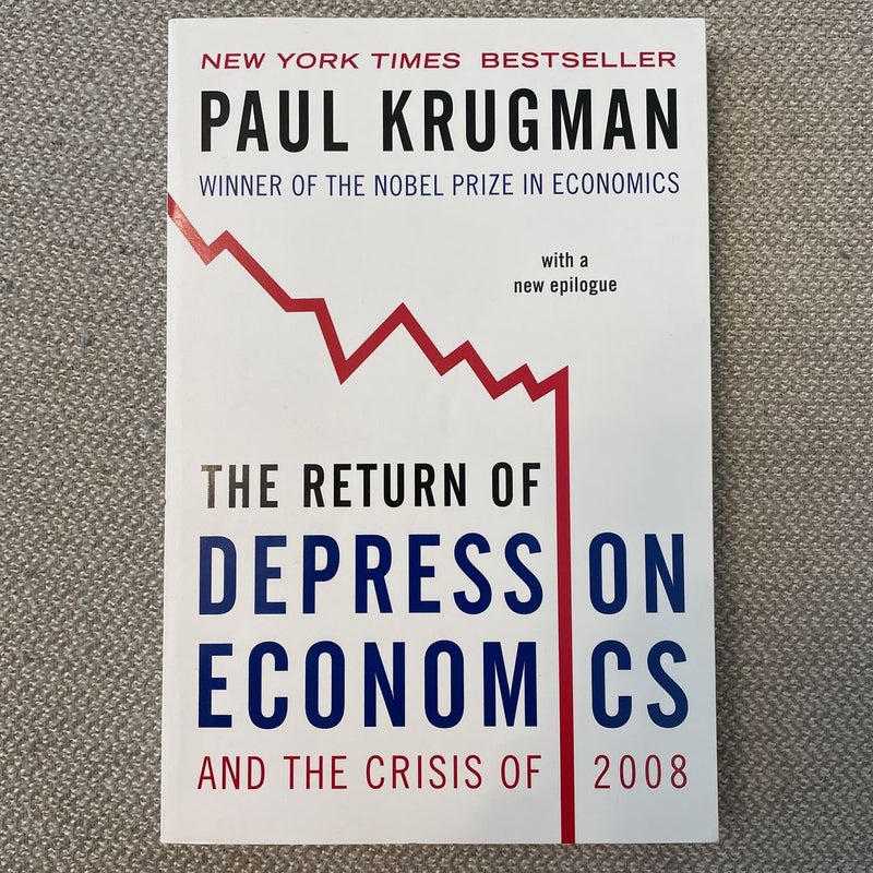 The Return of Depression Economics and the Crisis Of 2008