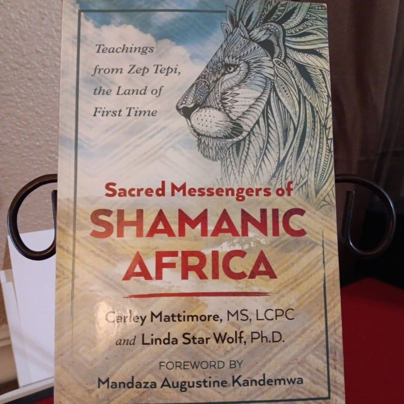 Sacred Messengers of Shamanic Africa