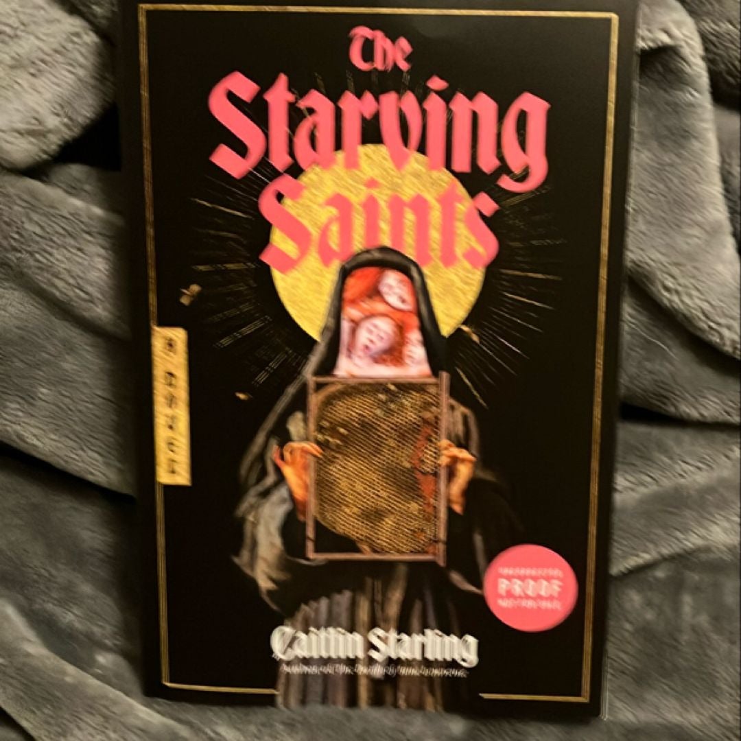 The Starving Saints