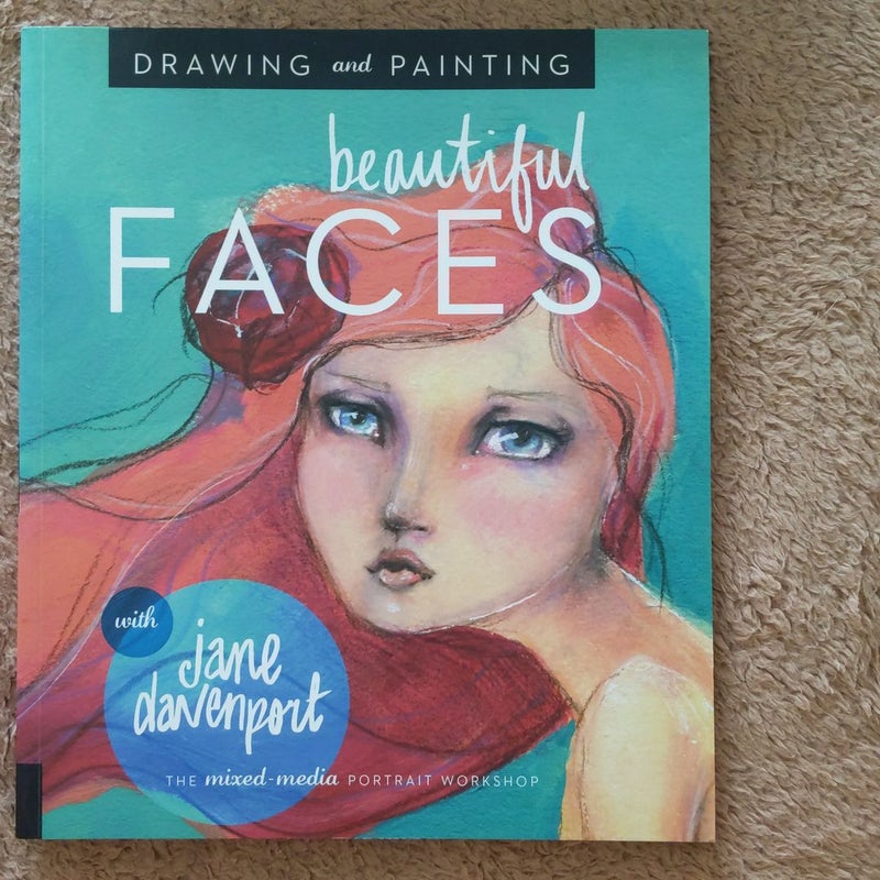 Drawing and Painting Beautiful Faces