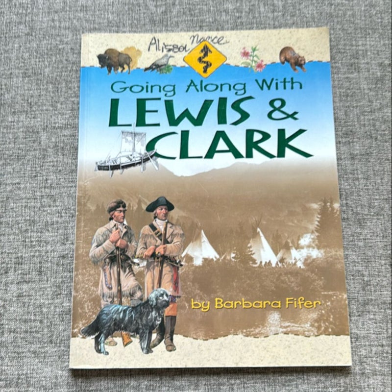 Going along with Lewis and Clark