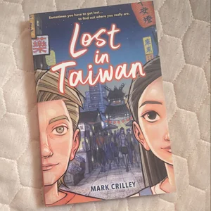 Lost in Taiwan (a Graphic Novel)