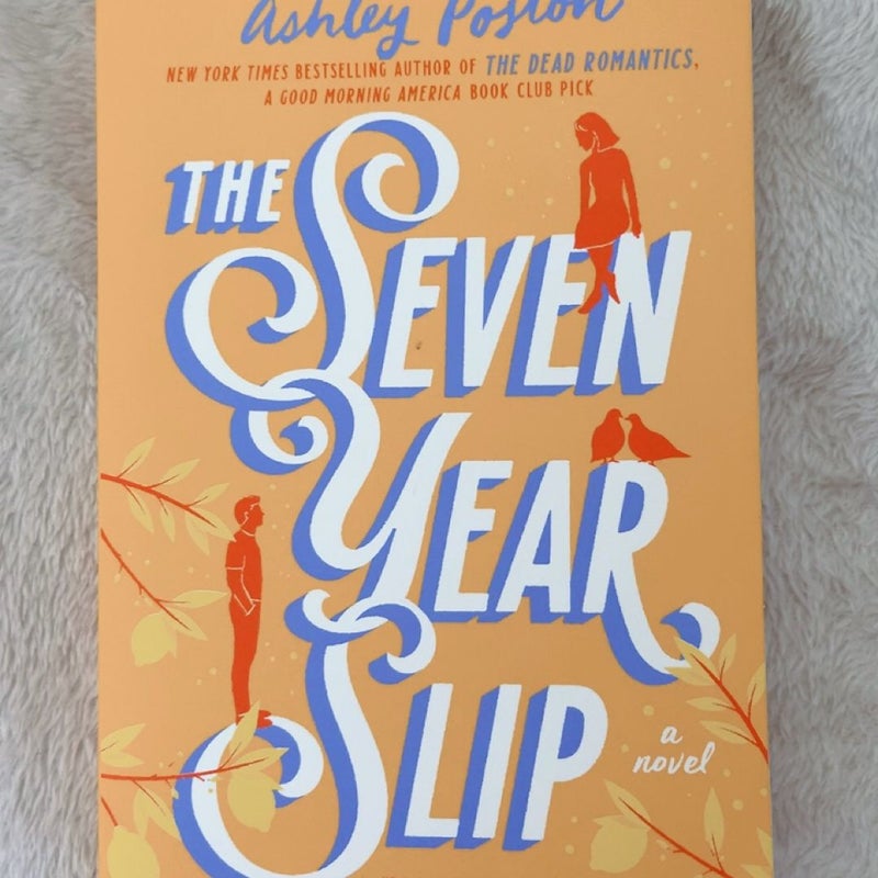 The Seven Year Slip