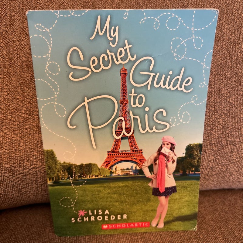 My Secret Guide to Paris