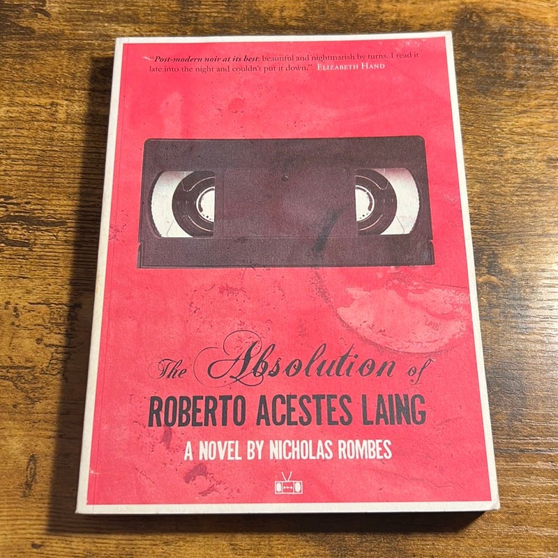 The Absolution of Roberto Acestes Laing