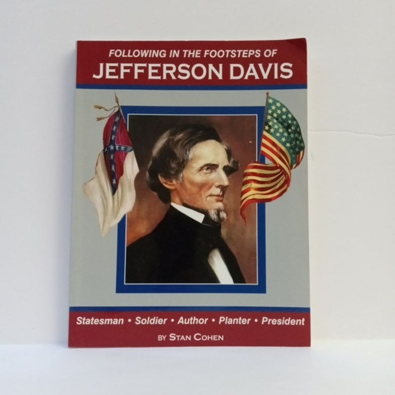 Following in the footsteps of Jefferson Davis 