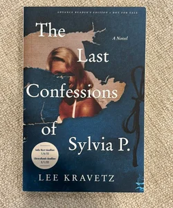 The Last Confessions of Sylvia P.