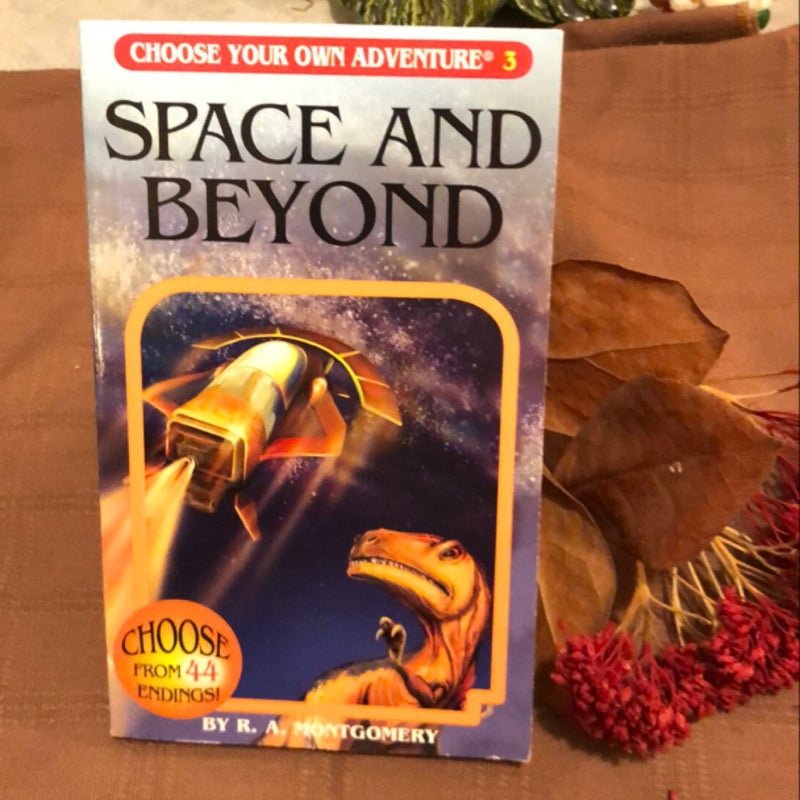 Space and Beyond