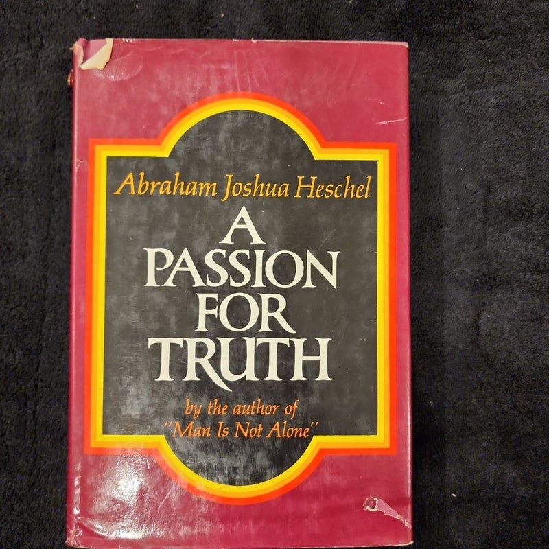 A Passion for Truth