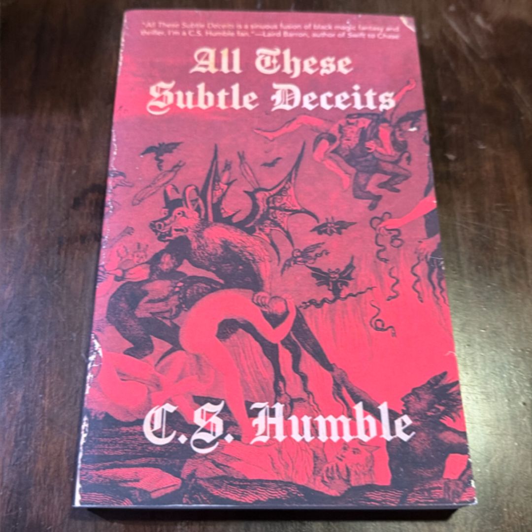 OUT OF PRINT All These Subtle Deceits