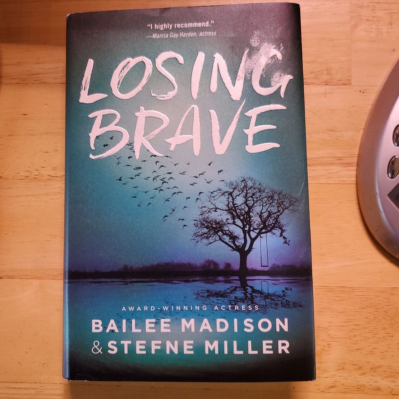 Losing Brave