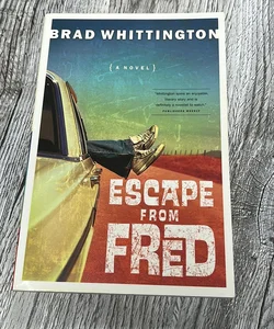 Escape from Fred