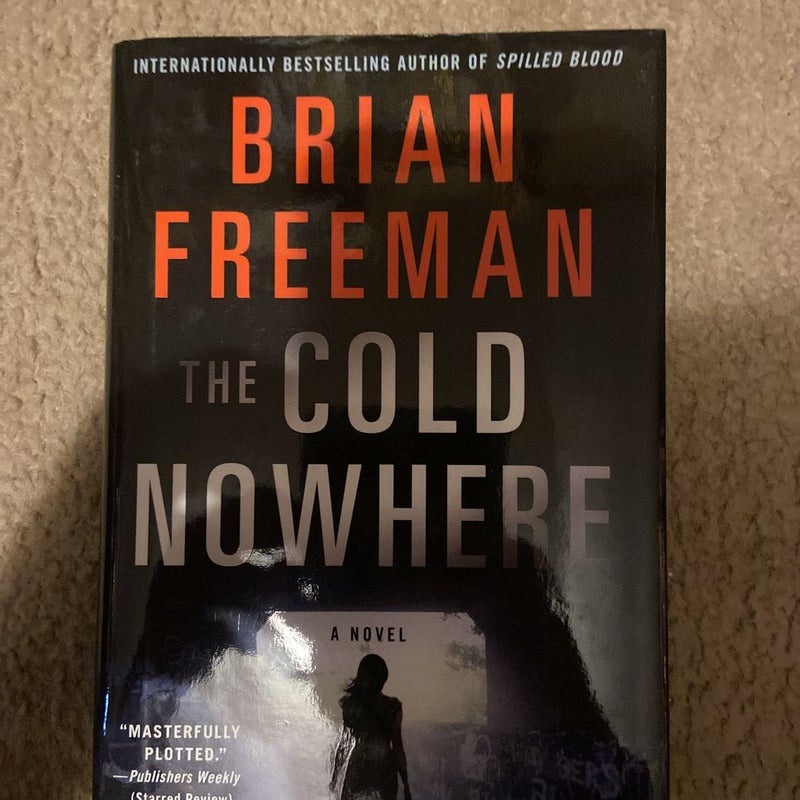 The Cold Nowhere