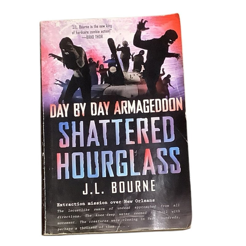 Day by Day Armageddon: Shattered Hourglass