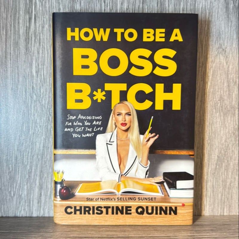 How to Be a Boss B*tch