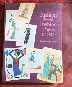 Fashion through fashion plates 1771-1970
