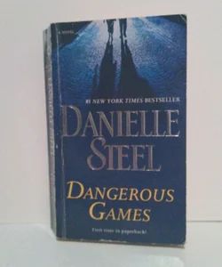 Dangerous Games