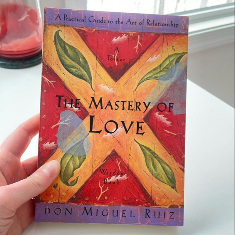 The Mastery of Love