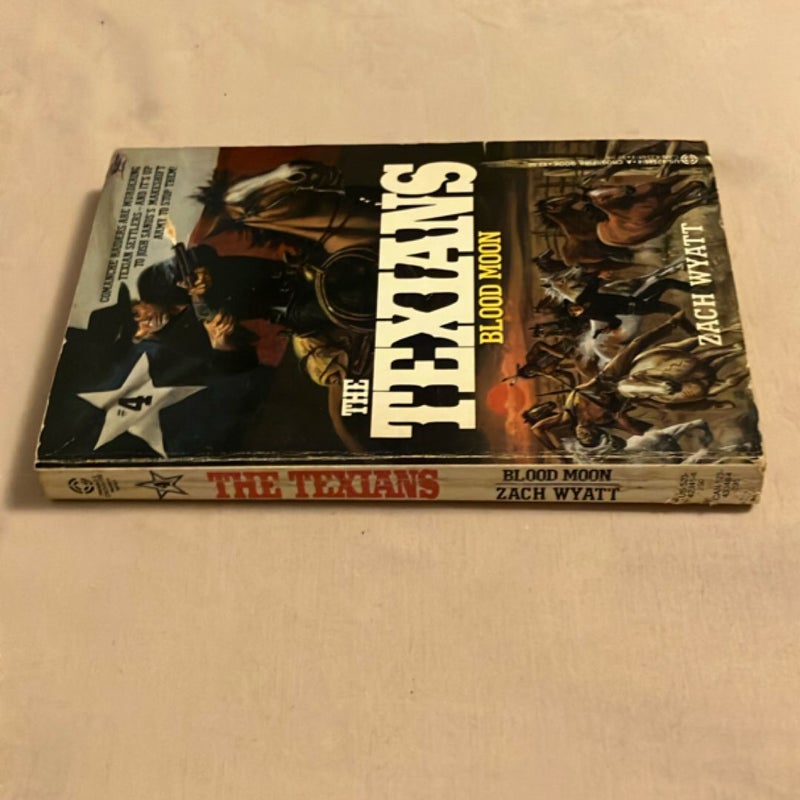The Texians #4: Blood Moon