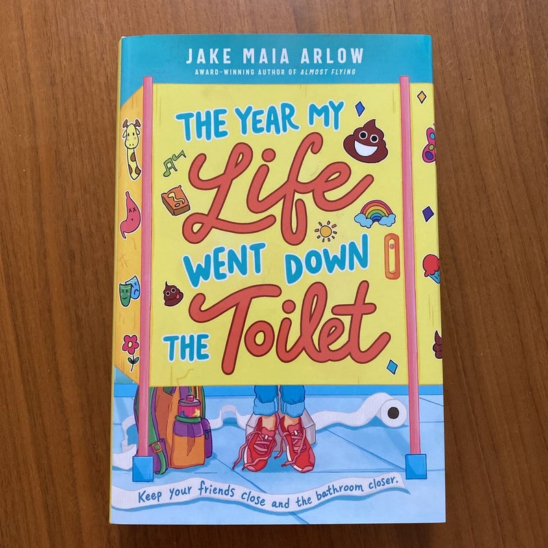 The Year My Life Went down the Toilet