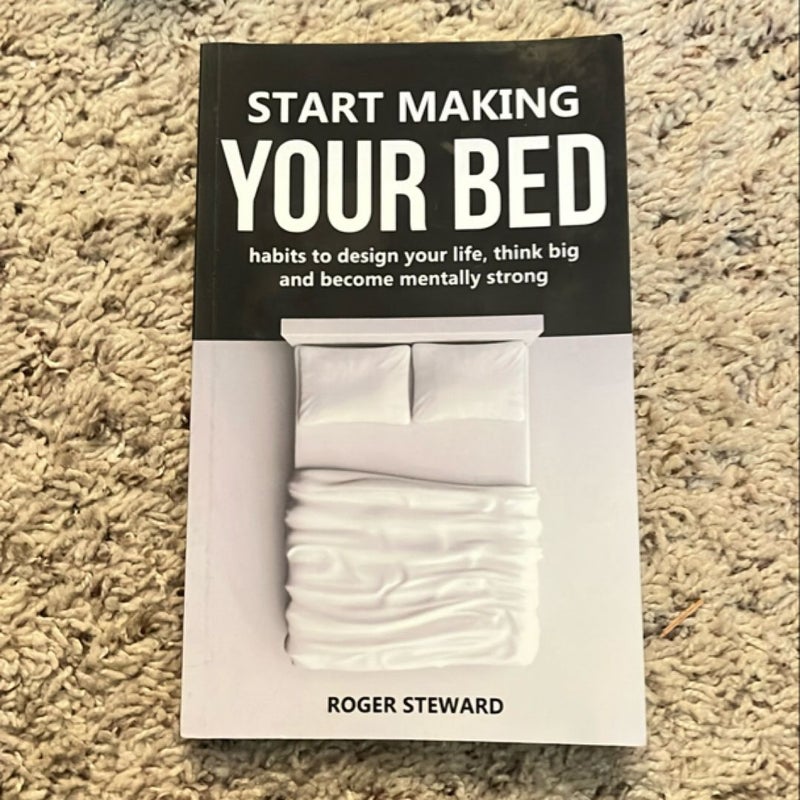 Start Making Your Bed