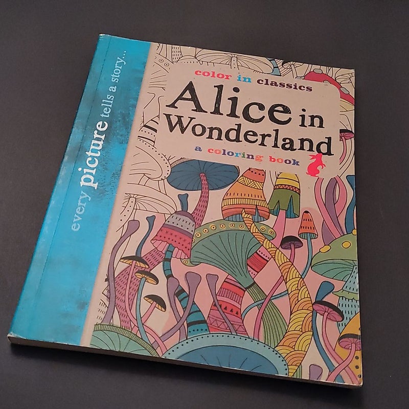 Alice in Wonderland: Color in Classics