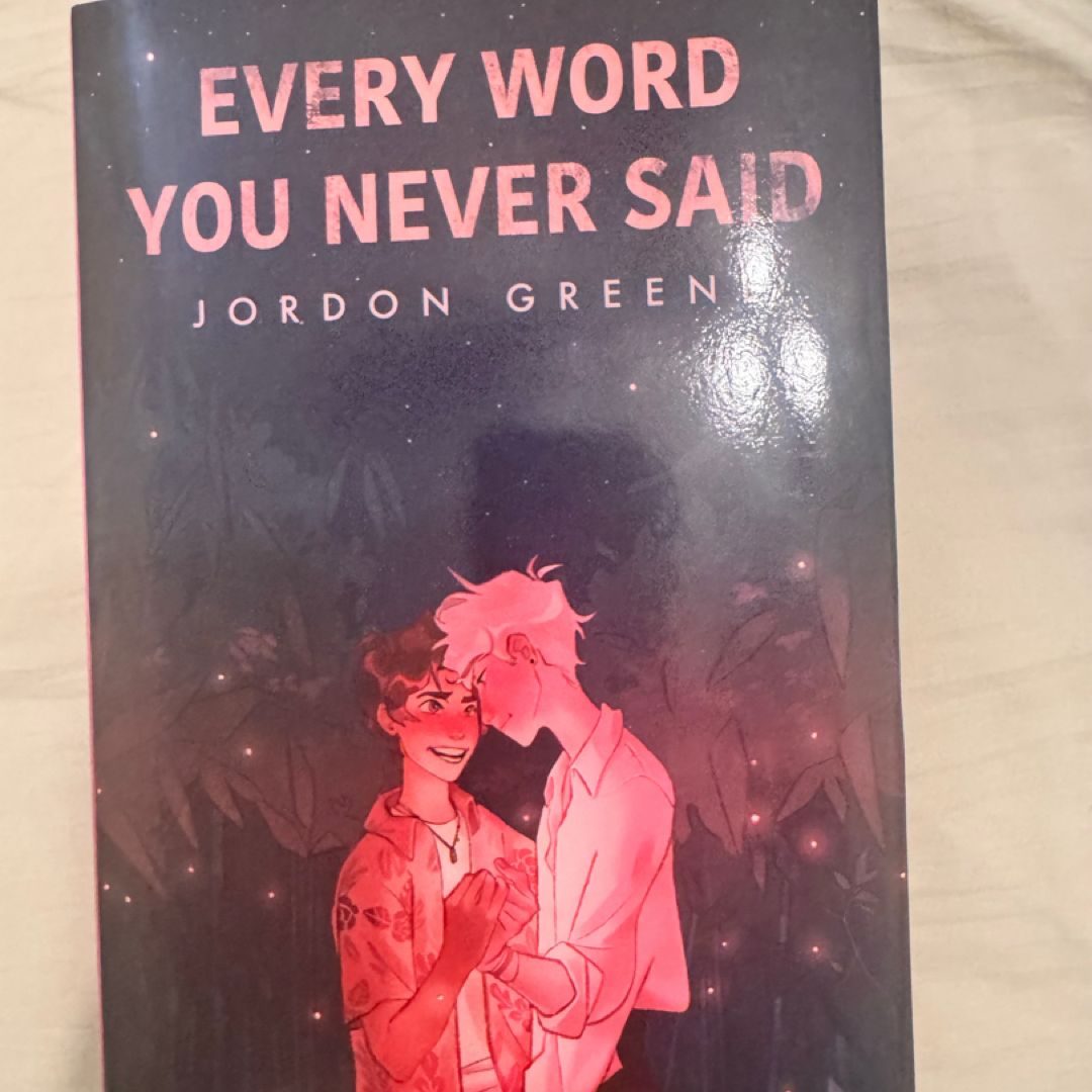 Every Word You Never Said
