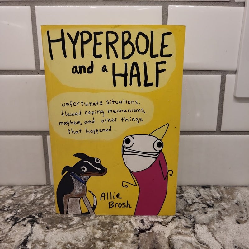 Hyperbole and a Half