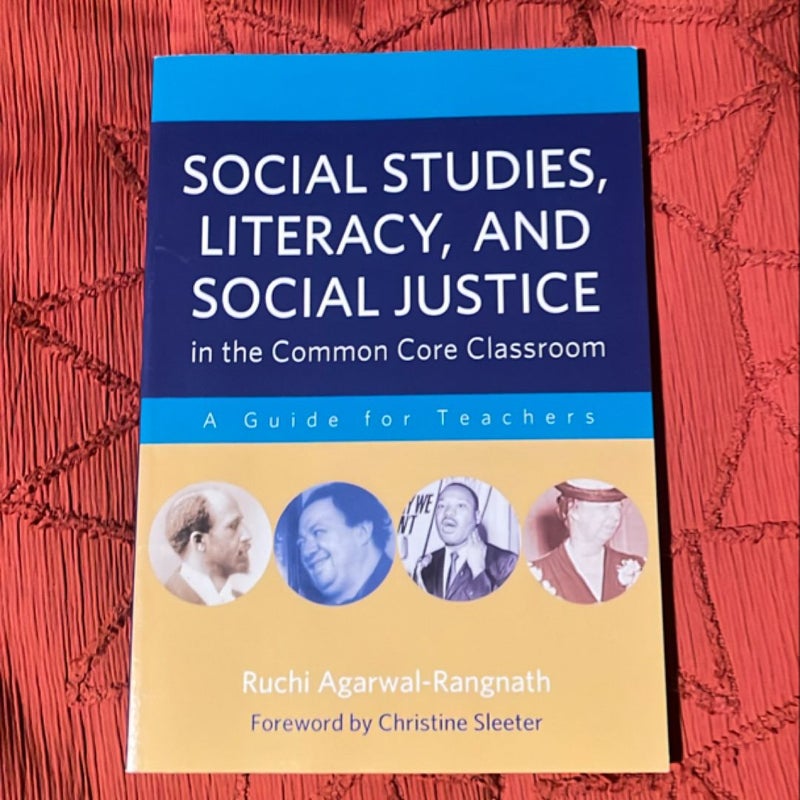 Social Studies, Literacy and Social Justice in the Common Core Classroom