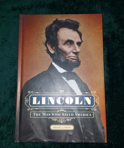 Lincoln Man Who Saved America O/P