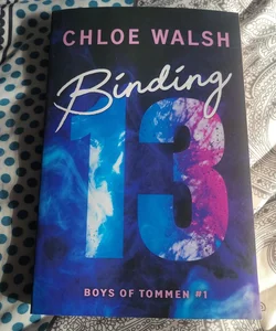 Binding 13, Keeping 13, Saving 6, & Redeeming 6 (Out of Print Covers) by  Chloe Walsh, Paperback