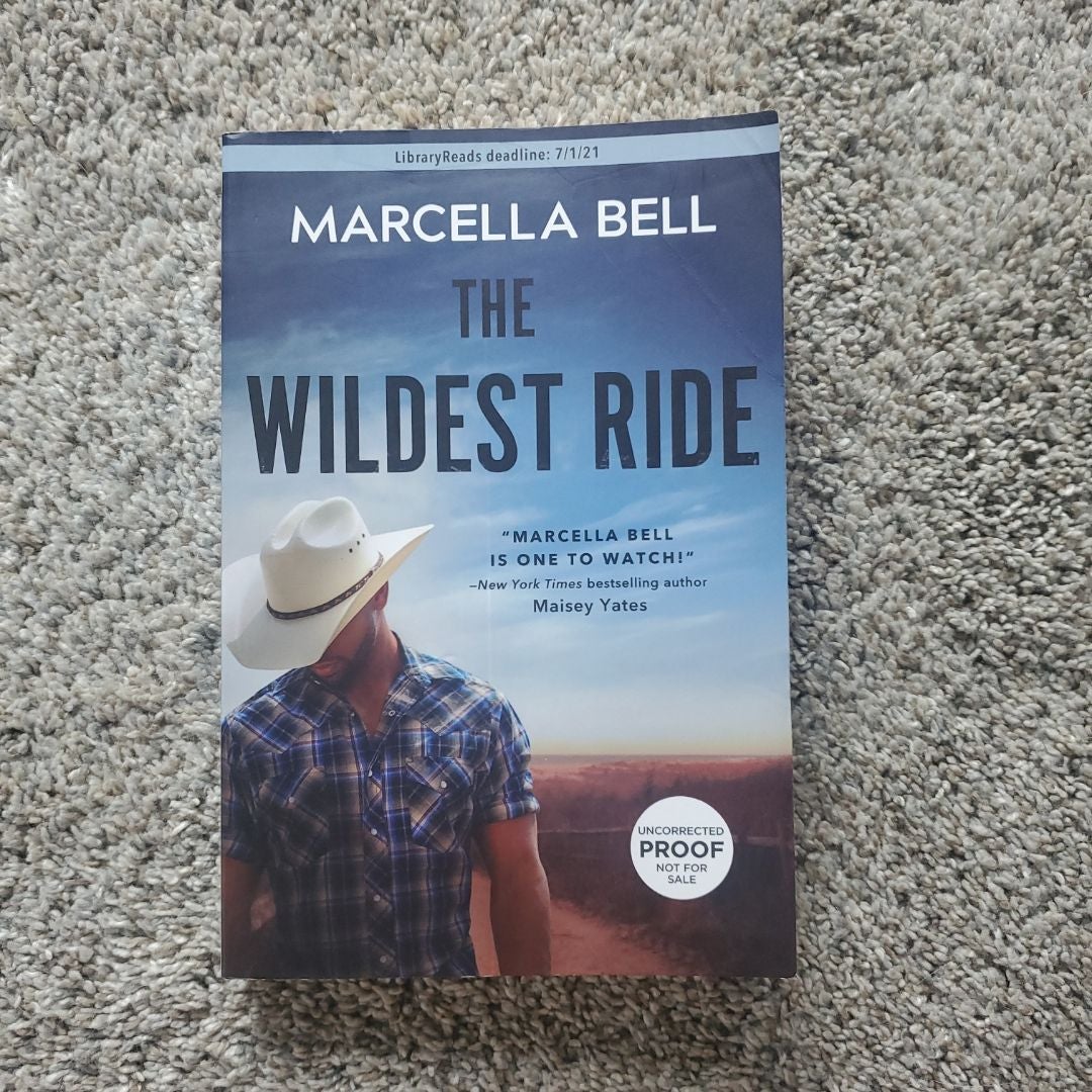 The Wildest Ride (ARC) by Marcella Bell, Paperback Pangobooks