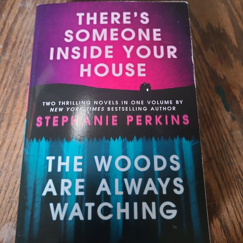 There's Someone Inside Your House and the Woods Are Always Watching