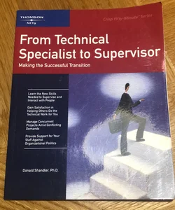 From Technical Specialist to Supervisor
